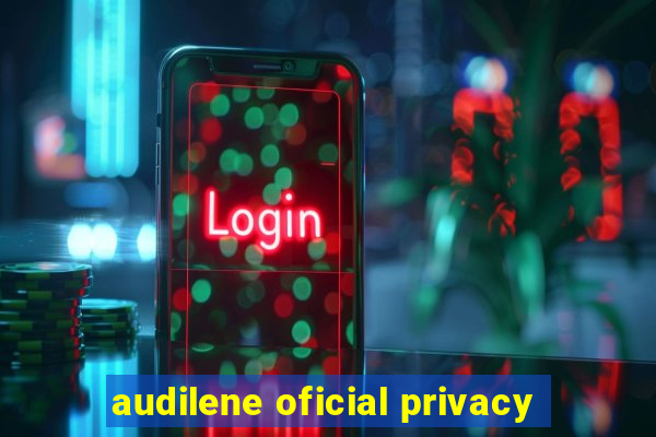 audilene oficial privacy